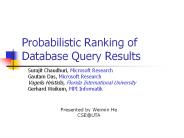 Probabilistic Ranking of Database Query Results