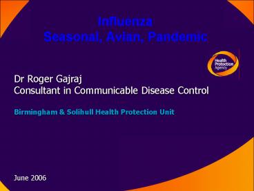 Influenza Seasonal, Avian, Pandemic