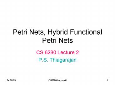 Petri Nets, Hybrid Functional Petri Nets