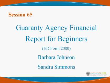 Guaranty Agency Financial Report for Beginners