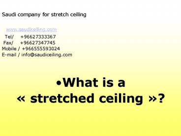 Saudi company for stretch ceiling