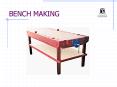 BENCH MAKING PowerPoint PPT Presentation
