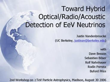 Toward Hybrid OpticalRadioAcoustic Detection of EeV Neutrinos