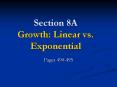 Section 8A Growth: Linear vs. Exponential PowerPoint PPT Presentation