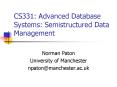 CS331: Advanced Database Systems: Semistructured Data Management PowerPoint PPT Presentation