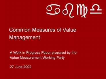 Common Measures of Value Management