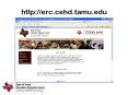 http://erc.cehd.tamu.edu PowerPoint PPT Presentation