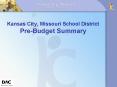 Kansas City, Missouri School District PreBudget Summary PowerPoint PPT Presentation