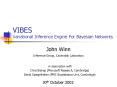 VIBES Variational Inference Engine For Bayesian Networks PowerPoint PPT Presentation