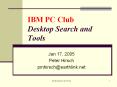 IBM PC Club Desktop Search and Tools PowerPoint PPT Presentation