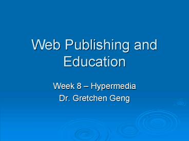 Web Publishing and Education