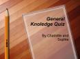 General Knoledge Quiz PowerPoint PPT Presentation