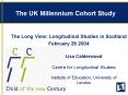 The UK Millennium Cohort Study PowerPoint PPT Presentation