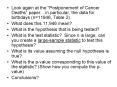 Look again at the Postponement of Cancer Deaths paper... in particular, the data for birthdays n1194 PowerPoint PPT Presentation