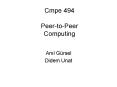 Cmpe 494 PeertoPeer Computing PowerPoint PPT Presentation