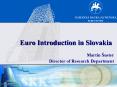 Euro Introduction in Slovakia PowerPoint PPT Presentation