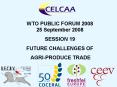 WTO PUBLIC FORUM 2008 25 September 2008 PowerPoint PPT Presentation