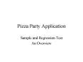 Pizza Party Application PowerPoint PPT Presentation