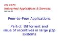 PeertoPeer Applications Part3: BitTorrent and issue of incentives in large p2p systems PowerPoint PPT Presentation