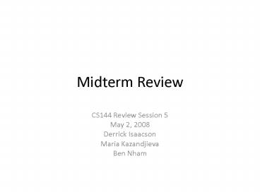 Midterm Review