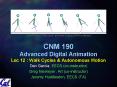 CNM 190 Advanced Digital Animation Lec 12 : Walk Cycles PowerPoint PPT Presentation