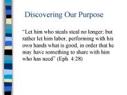 Discovering Our Purpose