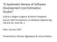 A Systematic Review of Software Development Cost Estimation Studies PowerPoint PPT Presentation