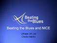 Beating the Blues and NICE PowerPoint PPT Presentation