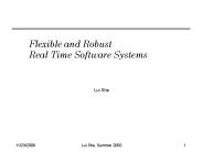 Flexible and Robust Real Time Software Systems