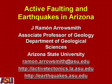 Active Faulting and Earthquakes in Arizona