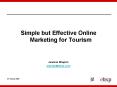 Simple but Effective Online Marketing for Tourism PowerPoint PPT Presentation