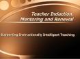 Teacher Induction, Mentoring and Renewal PowerPoint PPT Presentation