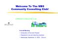 Welcome To The MBS Community Consulting Club PowerPoint PPT Presentation
