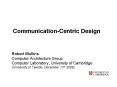 CommunicationCentric Design PowerPoint PPT Presentation