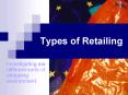 Types of Retailing PowerPoint PPT Presentation