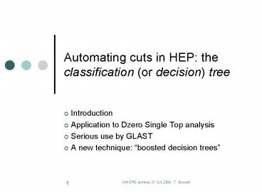 Automating cuts in HEP: the classification or decision tree