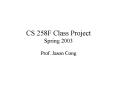 CS 258F Class Project Spring 2003 PowerPoint PPT Presentation
