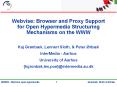 Webvise: Browser and Proxy Support for Open Hypermedia Structuring Mechanisms on the WWW PowerPoint PPT Presentation