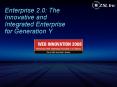 Enterprise 2.0: The Innovative and Integrated Enterprise for Generation Y PowerPoint PPT Presentation
