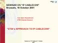 SEMINAR ON IP CABLECOM Brussels, 18 October 2001 PowerPoint PPT Presentation