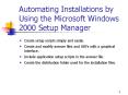 Automating Installations by Using the Microsoft Windows 2000 Setup Manager PowerPoint PPT Presentation