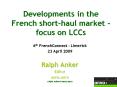 Developments in the French shorthaul market focus on LCCs PowerPoint PPT Presentation