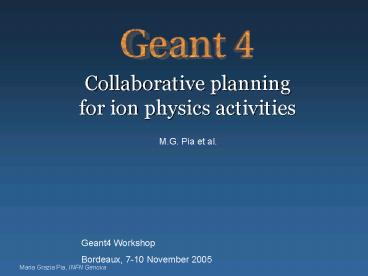 Collaborative planning for ion physics activities