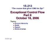 Exceptional Control Flow Part II October 18, 2006