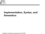 Implementation, Syntax, and Semantics