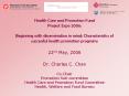 Health Care and Promotion Fund Project Expo 2006: Beginning with dissemination in mind: Characterist PowerPoint PPT Presentation