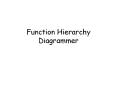 Function Hierarchy Diagrammer PowerPoint PPT Presentation