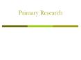 Primary Research PowerPoint PPT Presentation
