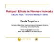 Multipath Effects in Wireless Networks Calculus Topic: Taylor and Maclaurin Series PowerPoint PPT Presentation