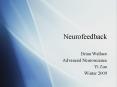 Neurofeedback PowerPoint PPT Presentation